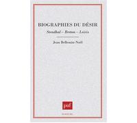Biographies du desir - Jean Bellemin-Noël - Puf - broché - Livre