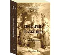 BIOGRAPHIES EVANGELIQUES, couverture rigide et cahiers cousus. Les 2 tomes en 1.