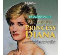 Biographies For Kids - All About Princess Diana