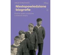 Biographies inédites - Jakub Gałęziowski (Buch auf Polnisch)