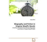 Biography And Fiction In Virginia Woolf's Novels