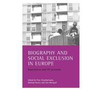 Biography And Social Exclusion In Europe