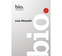 Biography -- Biography Liza Minnelli