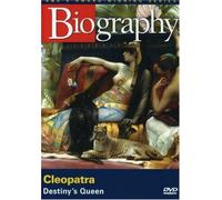 Biography: Cleopatra-Destiny's Queen