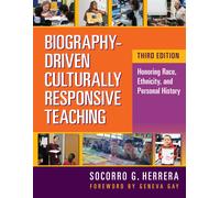 Biography-Driven Culturally Responsive Teaching