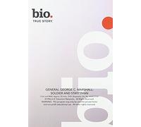 Biography-General George C. Marshall