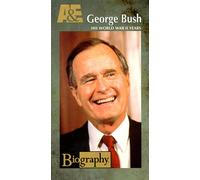 Biography: George Bush - His Wwii Years [VHS]