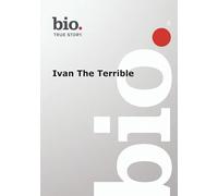 Biography Ivan The Terrible
