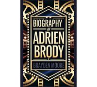 BIOGRAPHY OF ADRIEN BRODY: The Oscar-Winning Actor’s Story: Adrien Brody’s Rise, Challenges, and Legacy