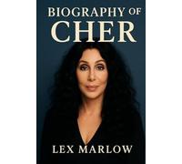 BIOGRAPHY OF CHER: THE TIMELESS JOURNEY OF A POP CULTURE ICON