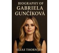 BIOGRAPHY OF GABRIELA GUNČÍKOVÁ: THE VOICE BEYOND BOUNDARIES