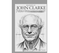 Biography of John Clarke: The 2025 Nobel Prize Physicist Who Proved Electric Circuits Could Behave Like Atoms and Helped Launch the Era of Superconducting Quantum Computers