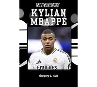 BIOGRAPHY OF KYLIAN MBAPPÉ: How He Redefined Ambition, Speed, and Success