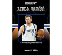 BIOGRAPHY OF LUKA DONČIĆ: A Journey Beyond Greatness
