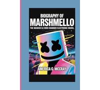 Biography of Marshmello: The Masked DJ Who Changed Electronic Music