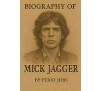 BIOGRAPHY OF MICK JAGGER: THE UNTOLD STORY OF A ROCK LEGEND’S JOURNEY THROUGH MUSIC, FAME, AND CULTURAL REVOLUTION