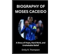 BIOGRAPHY OF MOSES CACEIDO: A Story of Hope, Hard Work, and Unshakable Belief