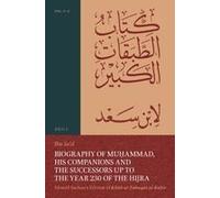 Biography Of MuḥAmmad, His Companions And The Successors Up To The Year 230 Of The Hijra