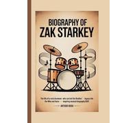 BIOGRAPHY OF ZAK STARKEY: The Life of a Rock Drummer Who Carried the Beatles’ Legacy into The Who and Oasis - Inspiring Musical Biography 2025