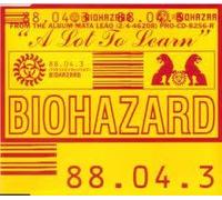 Biohazard - A Lot to Learn [Import]