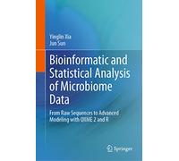 Bioinformatic and Statistical Analysis of Microbiome Data: From Raw Sequences to Advanced Modeling With QIIME 2 and R