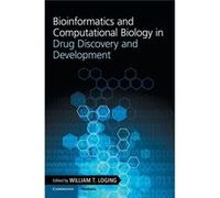 Bioinformatics And Computational Biology In Drug Discovery And Development (Hardcover) William T Loging, (Auteur)