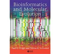 Bioinformatics And Molecular Evolution Paul G. Higgs, Teresa K. Attwood (Auteur)