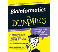 Bioinformatics for Dummies 2nd Edition