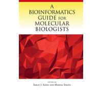 Bioinformatics Guide For Molecular Biologists