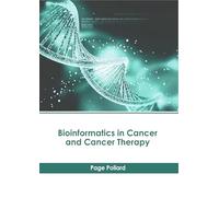 Bioinformatics in Cancer and Cancer Therapy