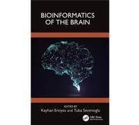 Bioinformatics of the Brain - Taylor amp Francis Ltd - Taylor amp Francis Ltd - Livre en Anglais - Hardback Taylor amp Francis LtdTaylor amp Francis Ltd (Auteur)
