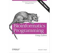 Bioinformatics Programming Using Python