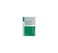 Bioinformatics Research And Development: First International Conference, Bird 2007, Berlin, Germany, March 12-14, 2007, Proceedings
