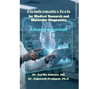 Bioinformatics Tools For Medical Research And Molecular Diagnostics: Research Handbook: Bioinformatics And Medical Research