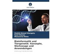 Bioinformatik und Tiergenetik: Konzepte, Werkzeuge und Anwendungen