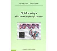 Bioinformatique: Génomique et post-génomique