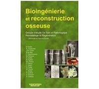 Bioingéniérie Et Reconstruction Osseuse
