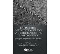 Bio-Inspired Optimization In Fog And Edge Computing Environments