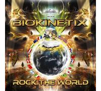 BIOKINETIX - ROCK THE WORLD CD NEUF