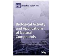 Biological Activity And Applications Of Natural Compounds