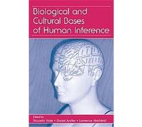 Biological And Cultural Bases of Human Inference Riccardo Via Le (Auteur)