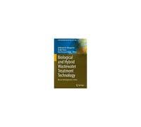 Biological And Hybrid Wastewater Treatment Technology