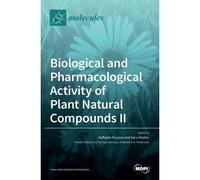 Biological And Pharmacological Activity Of Plant Natural Compounds Ii