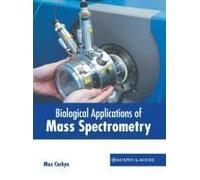 Biological Applications Of Mass Spectrometry