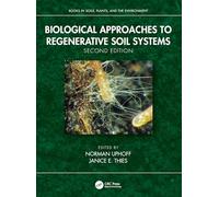 Biological Approaches to Regenerative Soil Systems