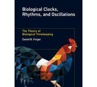 Biological Clocks, Rhythms, And Oscillations