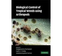 Biological Control Of Tropical Weeds Using Arthropods