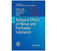 Biological Effects Of Fibrous And Particulate Substances