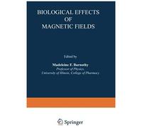 Biological Effects Of Magnetic Fields