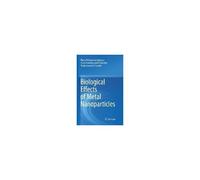 Biological Effects Of Metal Nanoparticles